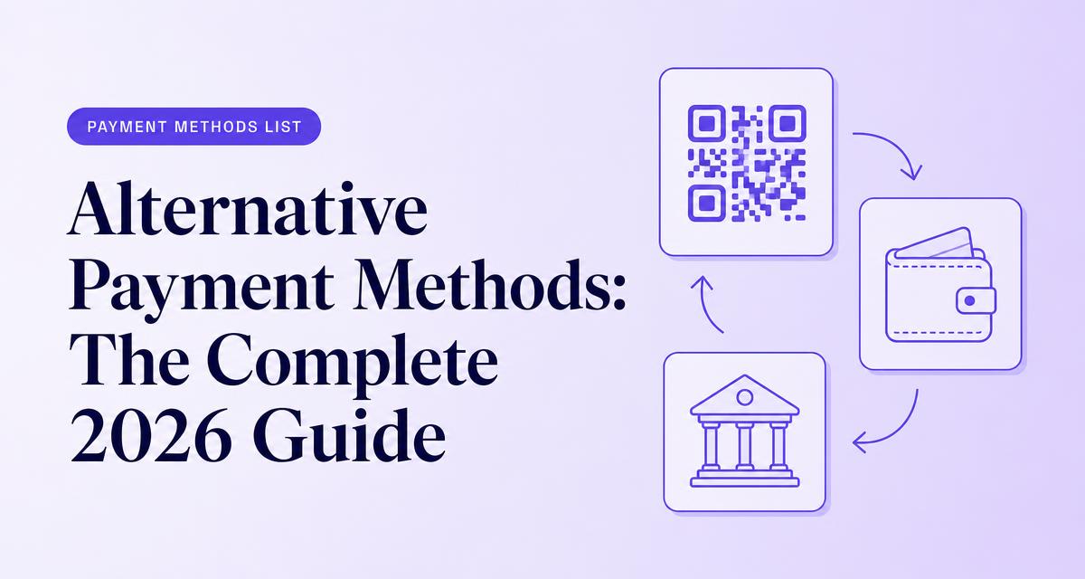 Direct Online Method Alternative Payment Methods: The Complete 2026 Guide — Payment Methods List